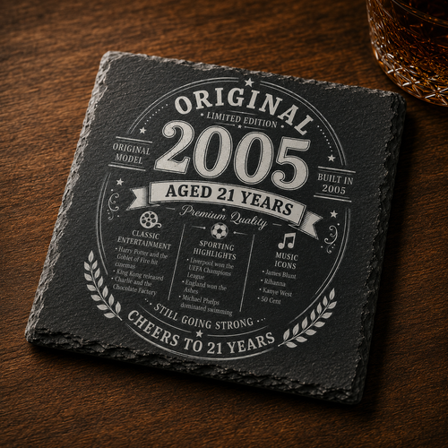 2005 21st Birthday Slate Coaster